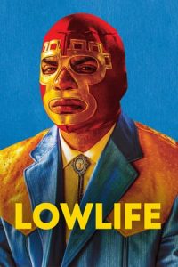 Lowlife (2018)