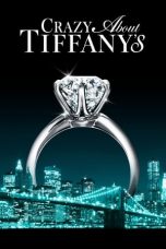 Crazy About Tiffany’s (2016)