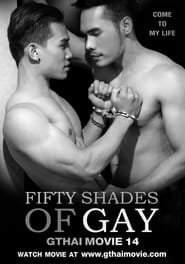 GThai Movie 14: Fifty Shades of Gay (2017)