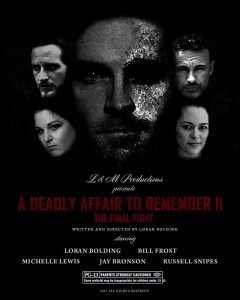 A Deadly Affair To Remember II: The Final Fight (2018)