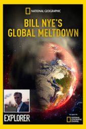 Bill Nye’s Global Meltdown (2015)