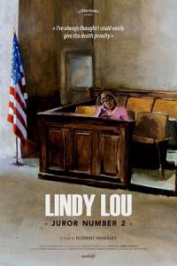 Lindy Lou, Juror Number 2 (2017)